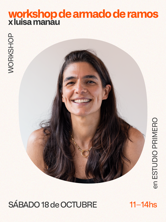 Workshop de armado de ramos x Luisa Manau 18/10